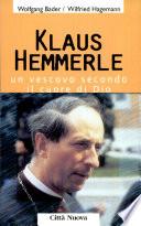 Klaus Hemmerle. Un vescovo secondo il cuore di Dio
