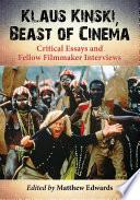 Klaus Kinski, Beast of Cinema