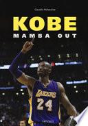 Kobe. Mamba out