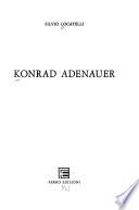 Konrad Adenauer. - (Milano): Ferro (1965). 174 S. 8°