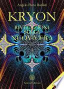 Kryon - Rivelazioni sulla Nuova Era