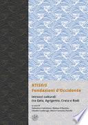 KTISEIS Fondazioni d’Occidente Intrecci culturali tra Gela, Agrigento, Creta e Rodi