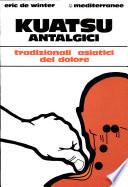 Kuatsu antalgici. Trattamenti asiatici del dolore