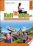 Kult(o)uren neu. Per le Scuole superiori