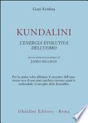 Kundalini. L'energia evolutiva dell'uomo