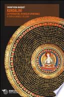 Kundalini. La potenza del risveglio spirituale
