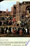 Kunstgeschichtliche Studien zu Renaissance und Barock