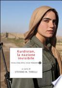 Kurdistan, la nazione invisibile
