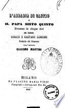 L'abbadia di Castro o Il papa Sisto quinto dramma in cinque atti dei signori Dinaux e Gaetano Lemoine
