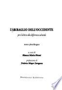 L'abbaglio dell'Occidente