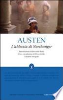 L'abbazia di Northanger. Ediz. integrale