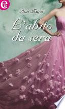 L'abito da sera (eLit)