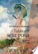 L'abito di seta rosa