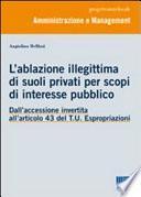 L'ablazione illegittima di suoli privati per scopi di interesse pubblico