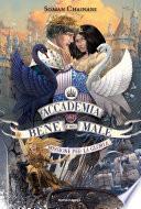 L'Accademia del Bene e del Male - 4. Missione per la gloria