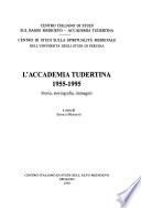 L'Accademia tudertina, 1955-1995