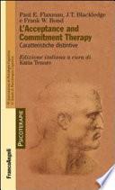 L'acceptance and commitment therapy. Caratteristiche distintive