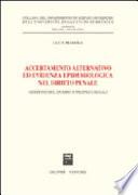 L'accertamento alternativo ed evidenza epidemiologica nel diritto penale