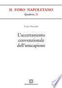 L'accertamento convenzionale dell'usucapione