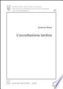 L'accettazione tardiva