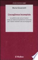 L'accoglienza incompiuta