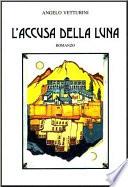L'accusa della luna