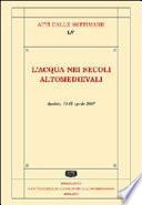 L'acqua nei secoli altomedievali