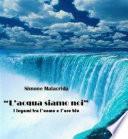 L'acqua siamo noi