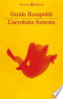 L'acrobata funesto