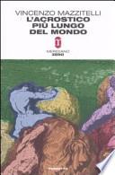 L'acrostico più lungo del mondo ovvero Storia di un satiro religioso. Cantica prima