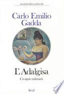 L'Adalgisa. Croquis milanais