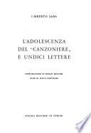 L'adolescenza del Canzoniere e undici lettere