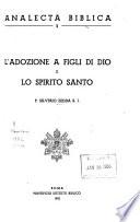 L'adozione a Figli di Dio e lo Spirito Santo