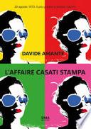 L'affaire Casati Stampa