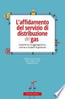 L'affidamento del servizio di distribuzione del gas