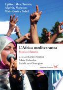 L'Africa mediterranea. Storia e futuro