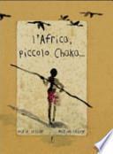L'Africa, piccolo Chaka