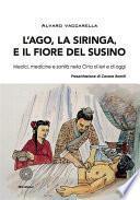 L'ago, la siringa e il fiore del susino