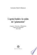 L'agonia feudale e la scalata dei galantuomini