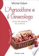 L'Agricoltore e il Ginecologo