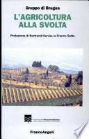 L'agricoltura alla svolta