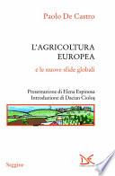 L'agricoltura europea e le nuove sfide globali