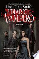 L'alba. Il diario del vampiro