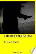 L'Albergo Delle Tre Rose