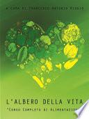 L'albero della vita - Corso completo di alimentazione
