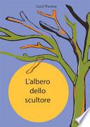 L'albero dello scultore