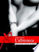 L'albicocca, racconti erotici