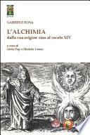 L'alchimia dalla sua origine sino al secolo XIV
