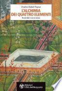 L'alchimia dei quattro elementi