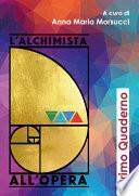 L'Alchimista all'Opera - Quaderno n. 1